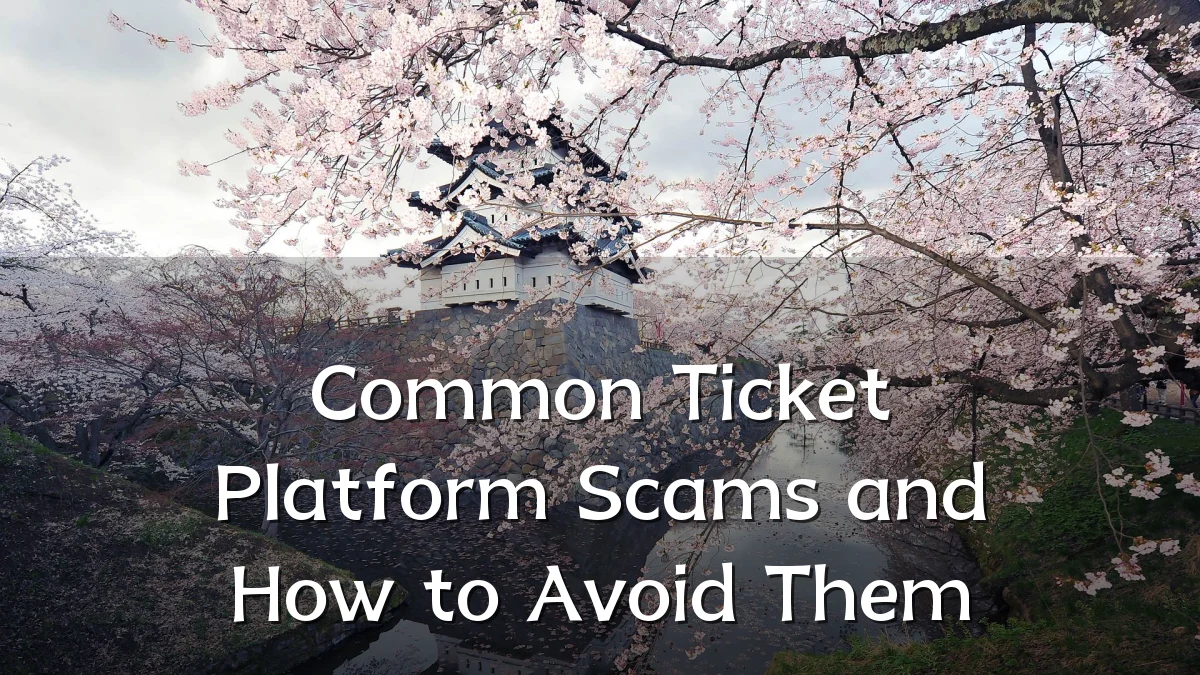 Common Ticket Platform Scams and How to Avoid Them