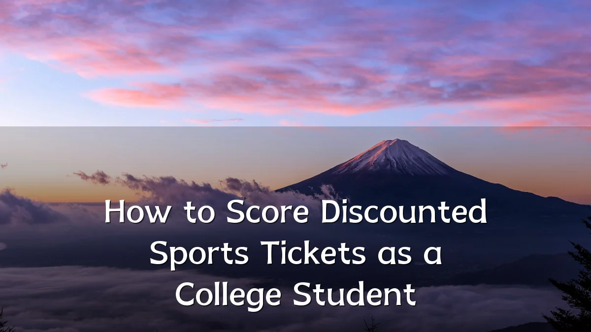 How to Score Discounted Sports Tickets as a College Student