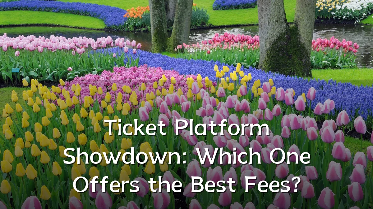 Ticket Platform Showdown: Which One Offers the Best Fees?